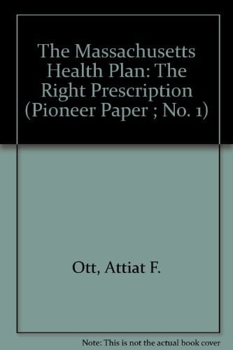 The Massachusetts Health Plan The Right Prescription?