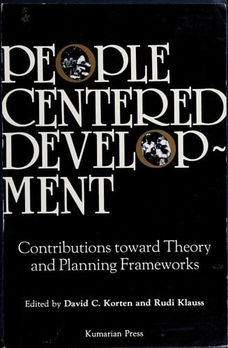 People-Centered Development: Contributions Toward Theory and Planning Frameworks