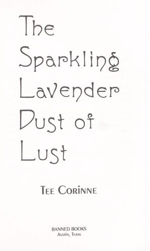 The Sparkling Lavender Dust of Lust