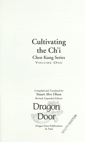 Cultivating the Ch'I: The Secrets of Energy and Vitality (Chen Kung, Vol 1)