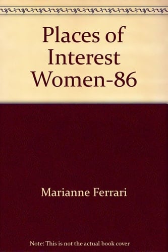 Places of Interest to Women, 1986