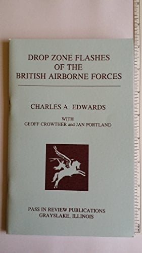 Drop Zone Flashes of the British Airborne Forces