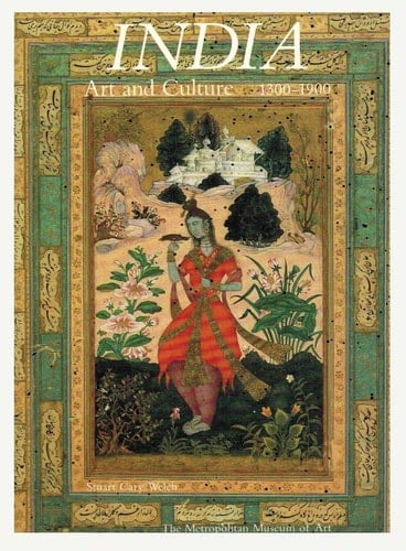 India: Art and Culture 1300-1900