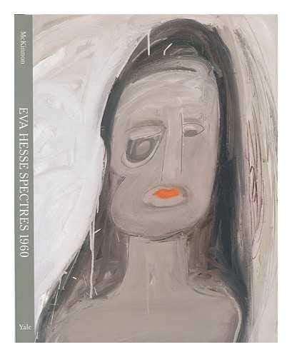 Eva Hesse Spectres 1960