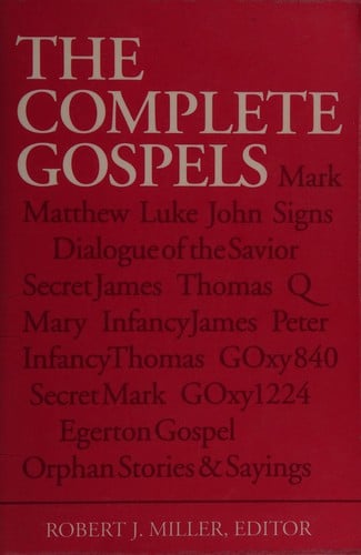 The Complete Gospels: Annotated Scholars Version