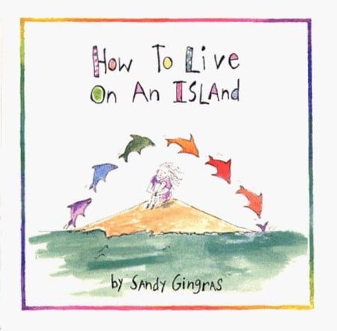 How to Live on an Island
