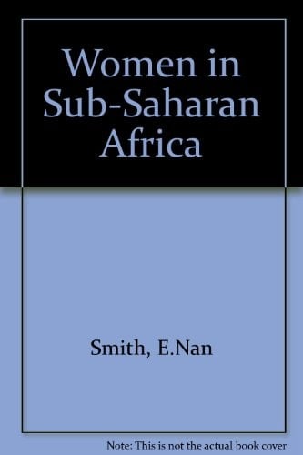 Women in Sub-Saharan Africa (Minority Rights Group Report No. 77)