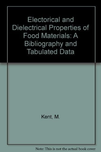 Electorical and Dielectrical Properties of Food Materials: A Bibliography and Tabulated Data