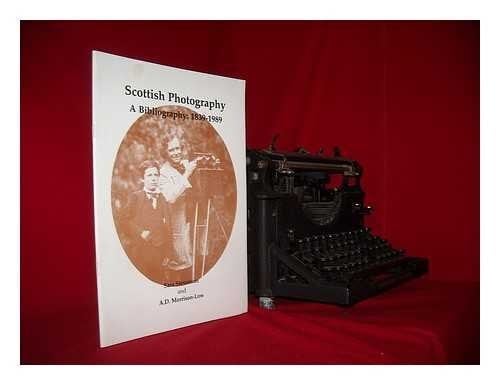 Scottish photography: A bibliography, 1839-1989