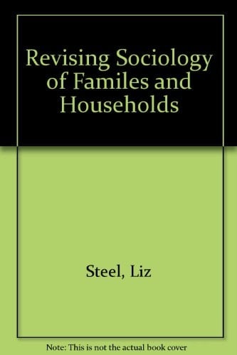 Revising Sociology of Familes and Households