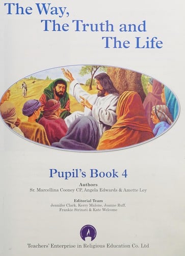 The Way, the Truth and the Life Pupil's book