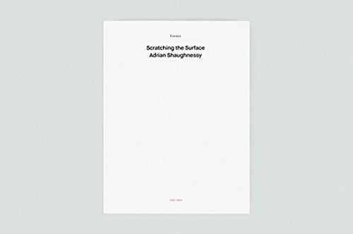 Scratching the Surface Essays 1995-2013