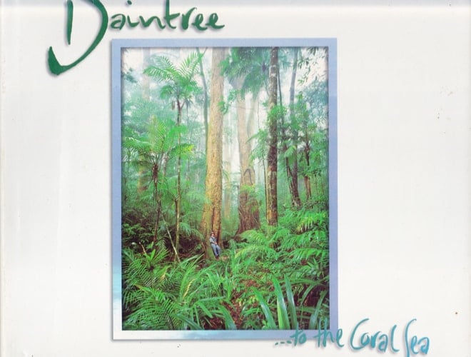 Daintree to the Coral Sea