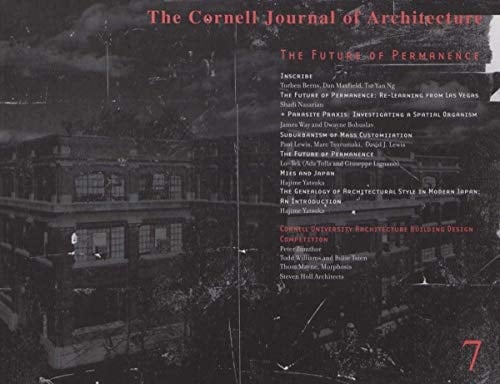 Cornell Journal of Architecture 7: The Future of Permanence