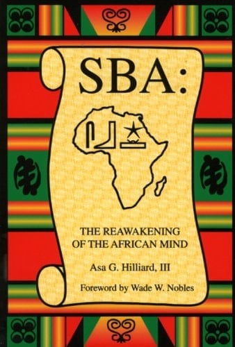 Sba the Reawakening of the African Mind