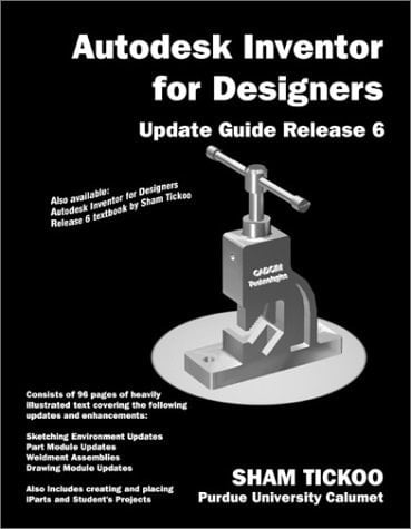 Autodesk Inventor for Designers Update Guide Release 6