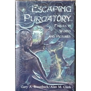 Escaping Purgatory Fables in Words and Pictures