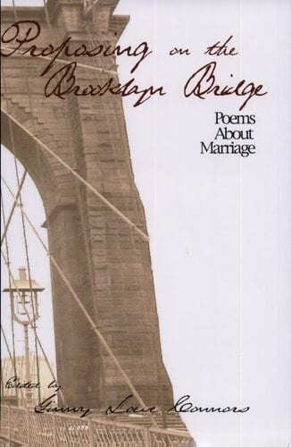 Proposing on the Brooklyn Bridge Poems about Marriage