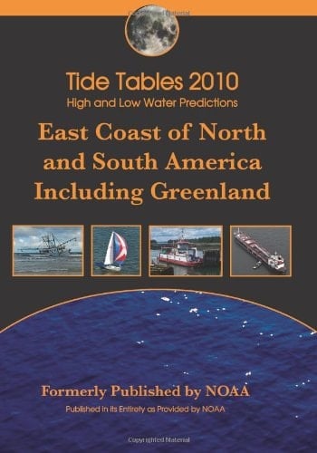 Tide Tables 2010 High and Low Water Predictions East Coast of North and South America