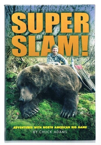 Super Slam! Adventures with North American Big Game