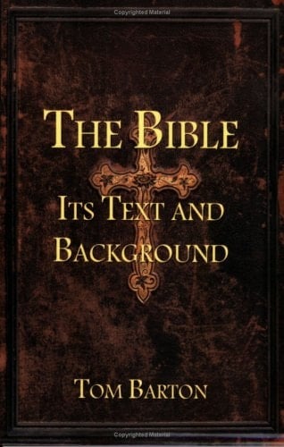 The Bible Its Text and Background