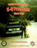 California State Parks K-9 Program Since 1969 40th Anniversary