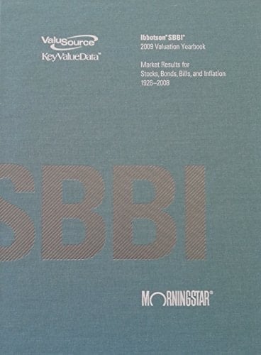 Ibbotson SBBI 2010 Classic Yearbook Market Results for Stocks, Bonds, Bills, and Inflation, 1926-2009