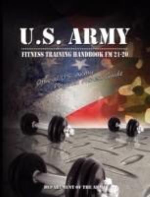 Us Army Fitness Training Handbook Fm 2120