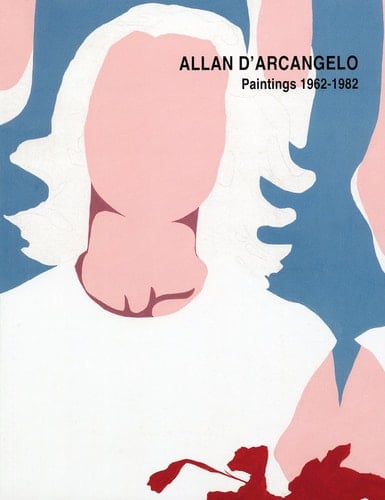 Allan D'Arcangelo Paintings 1962-1982
