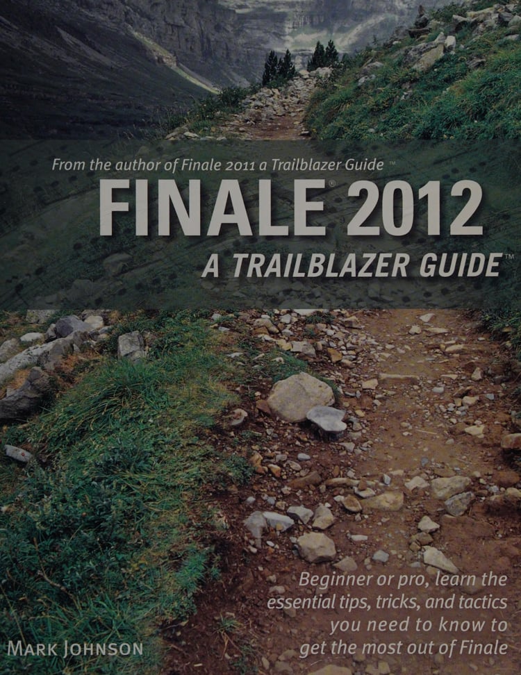 Finale 2012 A Trailblazer Guide