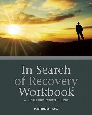 In Search Of Recovery A Christian Mans Guide
