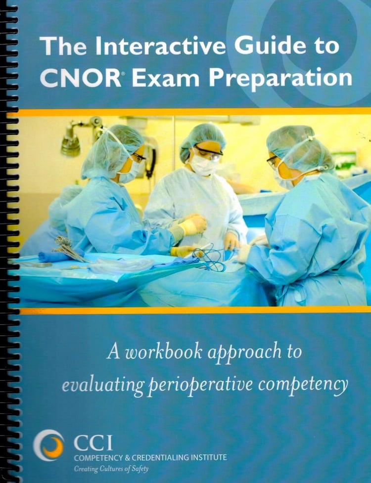 The Interactive Guide to CNOR Exam Preparation