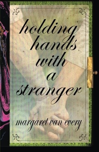 Holding Hands with a Stranger None