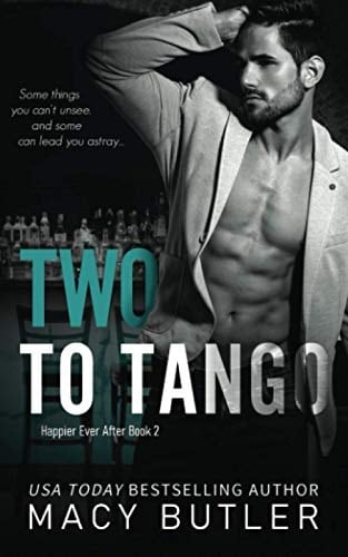 Two to Tango Happier Ever After Book 2