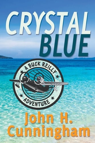 Crystal Blue Buck Reilly Adventure Series
