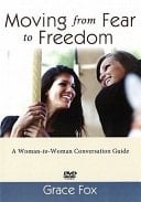 Moving from Fear to Freedom