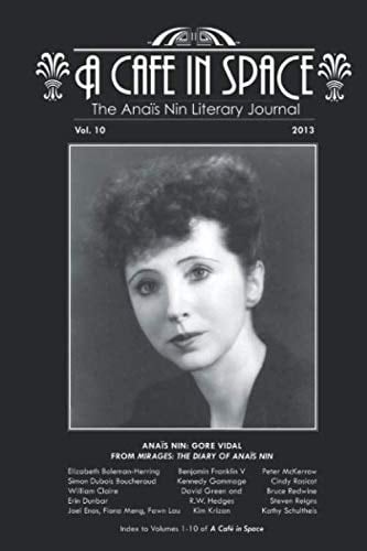 A Cafe in Space The Anais Literary Journal, Vol. 10