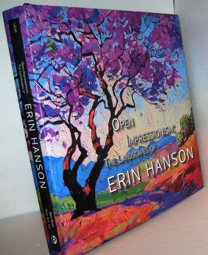 Open-impressionism The Landscapes of Erin Hanson : a Collection of Art