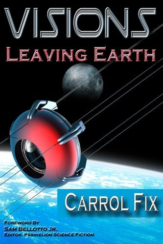 Visions Leaving Earth
