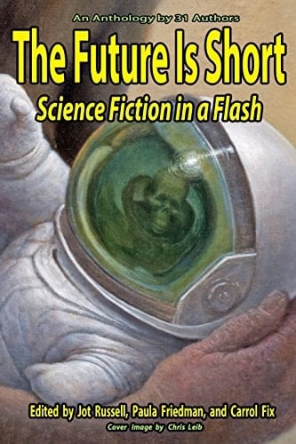 The Future Is Short Science Fiction in a Flash