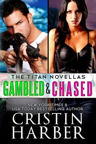 Titan Novellas Gambled & Chased