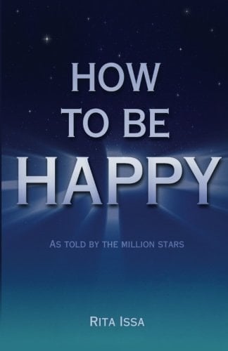 How to be Happy: As told by the million stars