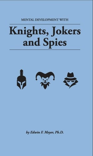 Mental Development with Knights, Jokers, and Spies