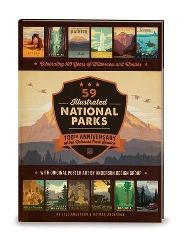 59 Illustrated National Parks Celebrating 100 Years of Wilderness and Wonder