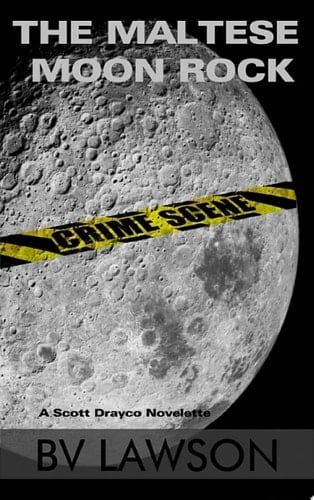 The Maltese Moon Rock A Scott Drayco Novelette