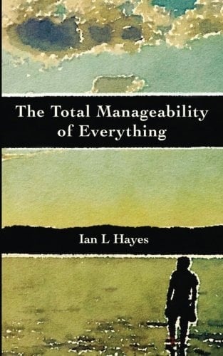 The Total Manageability of Everything
