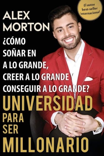 Sala de Dormitorios a Millonario Cómo Soñar Grande, Creer Grande y Lograr Grandes