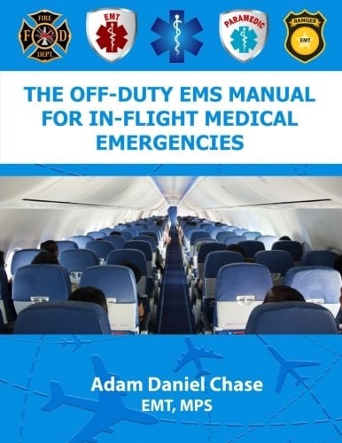 The Off-Duty Ems Manual for In-flight Medical Emergencies