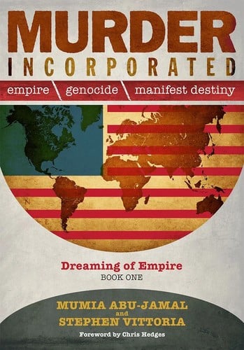 Murder Incorporated Empire, Genocide, Manifest Destiny. Dreaming of empire. Book one