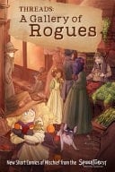 Threads Volume Two A Gallery of Rogues
